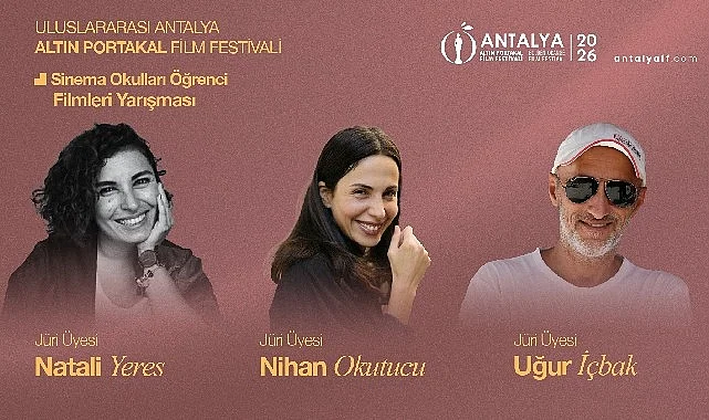 ‘Sinema Okulları Öğrenci Filmleri Yarışması’nda jüri üyeleri açıklandı!