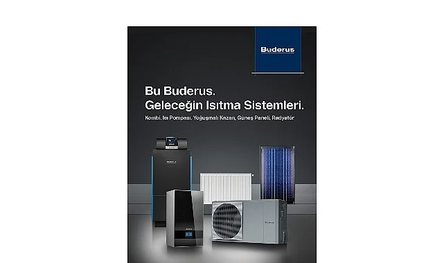 Buderus Üç Asırlık Uzmanlığını Geleceğin Isıtma Sistemlerine Taşıyor